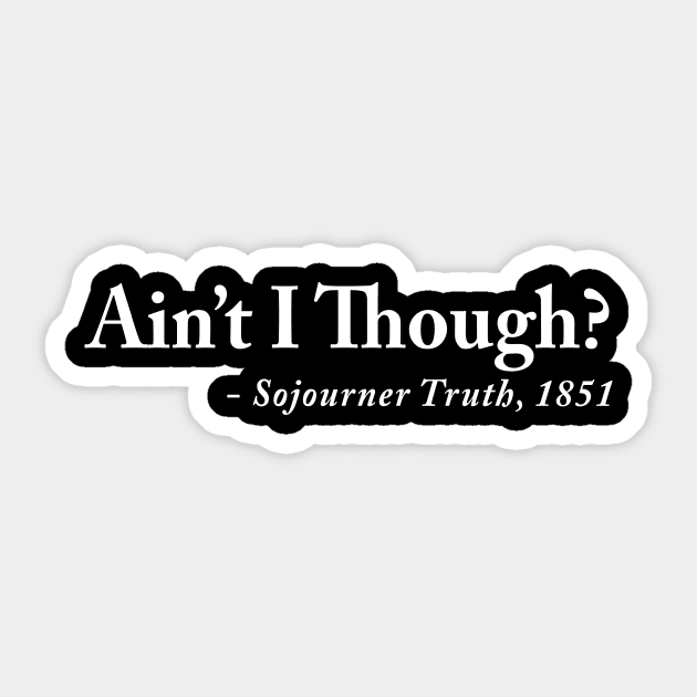 Aint I tough  - black history Sticker by redsoldesign